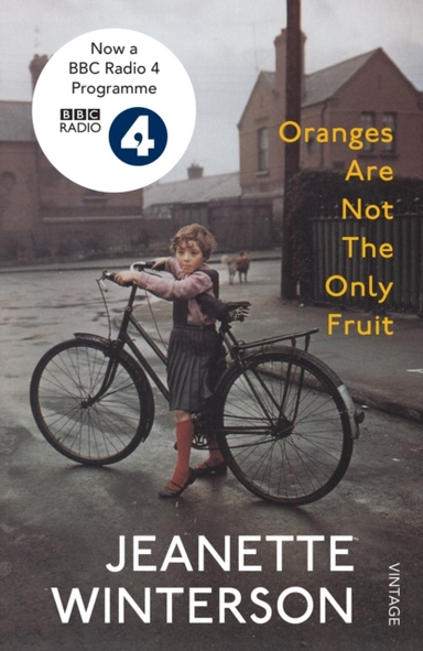 Oranges Are Not the Only Fruit; Jeanette Winterson; 2014