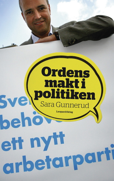 Ordens makt i politiken; Sara Gunnerud; 2013