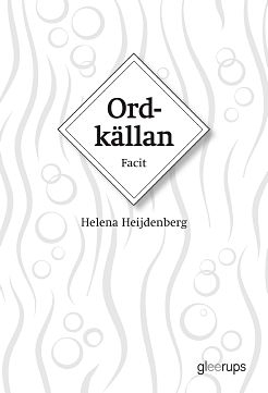 Ordkällan Facit; Helena Heijdenberg; 2006