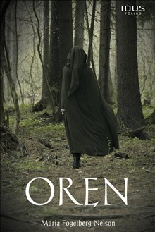 Oren; Maria Fogelberg Nelson; 2016