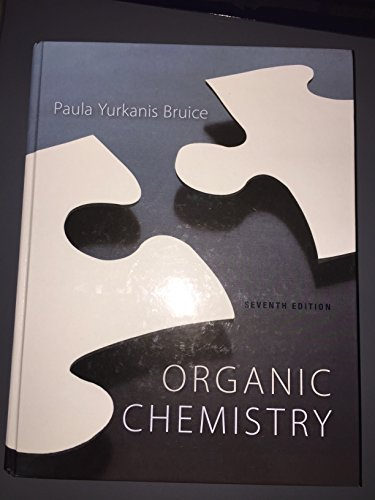 Organic Chemistry; Paula Yurkanis Bruice; 2012