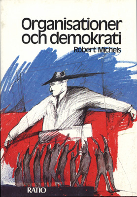 Organisationer och demokrati; Robert Michels; 1983