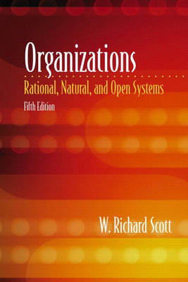 Organizations; W. Richard Scott; 2002