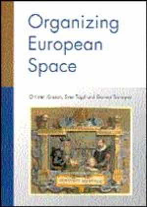 Organizing European Space; Christer Jonsson; 2000