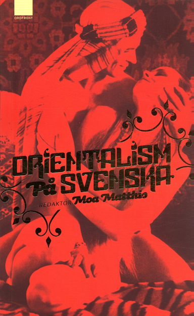 Orientalism på svenska; Re:Orient; 2005