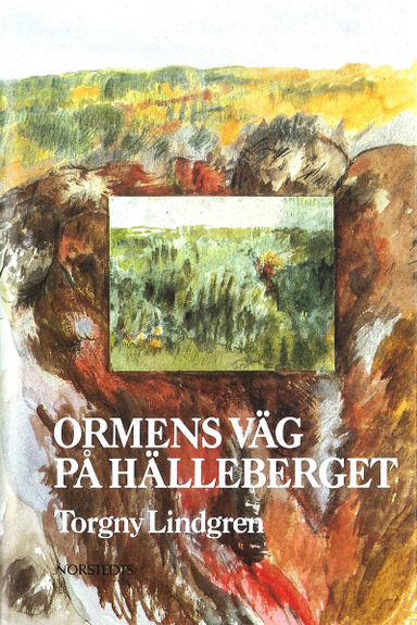 Ormens väg på hälleberget; Torgny Lindgren; 2010