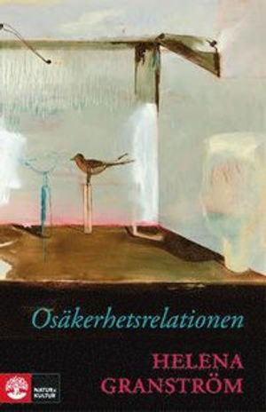 Osäkerhetsrelationen; Helena Granström; 2010