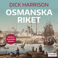 Osmanska riket; Dick Harrison; 2024