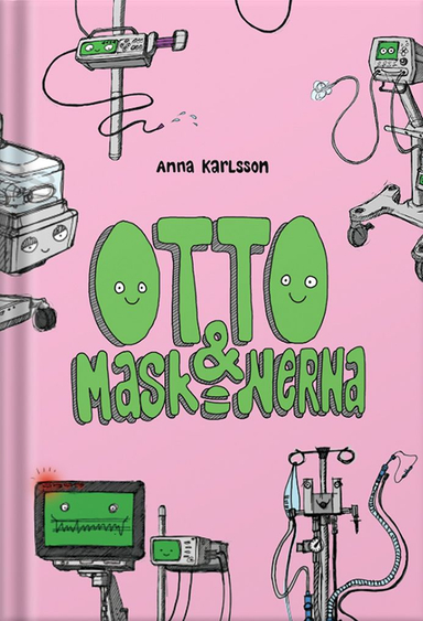 Otto och maskinerna; Anna Karlsson; 2021