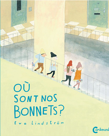 Où Sont Nos Bonnets ?; Eva Lindström; 2014