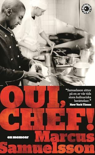 Oui, chef!; Marcus Samuelsson; 2013