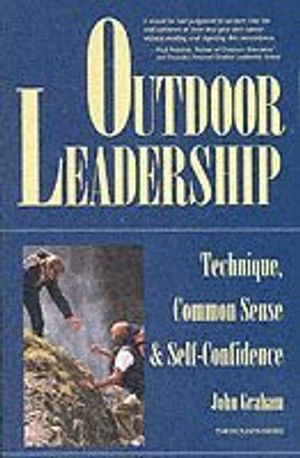 Outdoor Leadership; John Graham; 1997