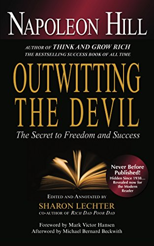 Outwitting the Devil; Napoleon Hill, Sharon L. Lechter; 2014