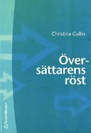 Översättarens röst; Christina Gullin; 2002