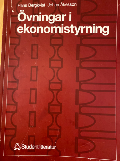 Övningar i ekonomistyrning; Hans Bergkvist, Johan Åkesson; 1998