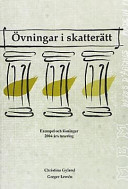 Övningar i skatterätt; Christina Gyland; 2003