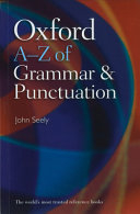 Oxford A-Z of Grammar and Punctuation; John Seely Brown; 2009