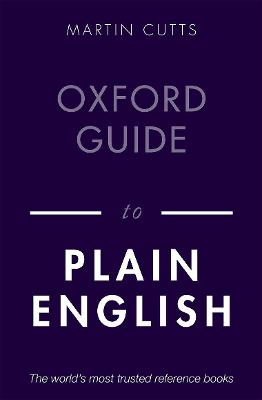 Oxford Guide to Plain English; Martin Cutts; 2020