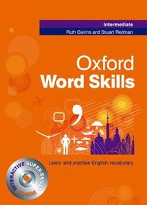 Oxford Word Skills: Intermediate: Student's Pack (Book and CD-ROM); Ruth Gairns; 2008