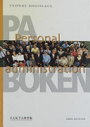 PA-Boken Fakta - Personaladministration; Yvonne Bogislaus; 2001