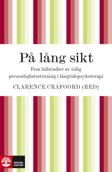 På lång sikt; Clarence Crafoord; 2010