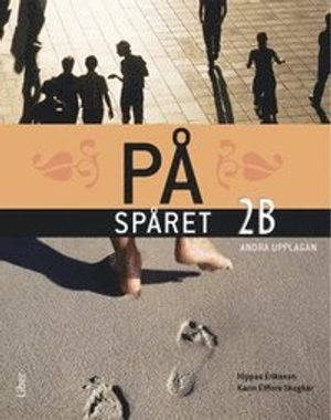 På spåret sfi 2B inkl cd; Hippas Eriksson, Karin Elffors Skogkär; 2014