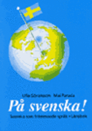 På svenska! lärobok; Ulla Göransson, Mai Parada; 1997