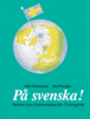 På svenska! övningsbok; Ulla Göransson, Annika Helander, Mai Parada; 1998