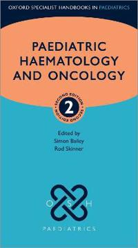 Paediatric Haematology and Oncology; Simon Bailey; 2022