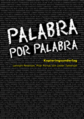 Palabra por Palabra; Lennart Peterson, Pilar Portas, Lester Tattersall; 2008