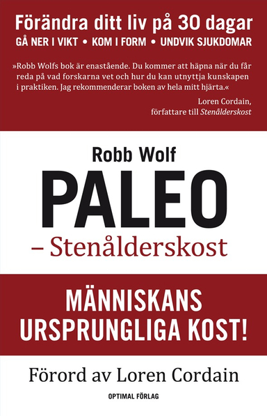 Paleo - stenålderskost; Robb Wolf; 2013