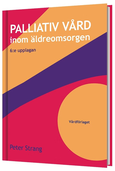 Palliativ vård inom äldreomsorgen; Peter Strang; 2024