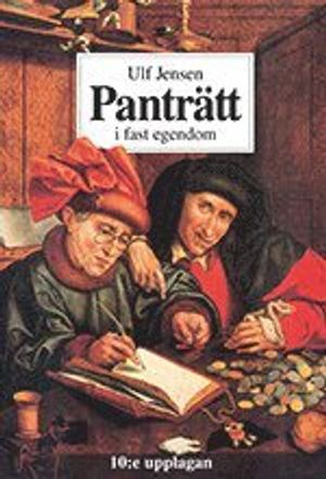 Panträtt i fast egendom; Ulf Jensen; 2016