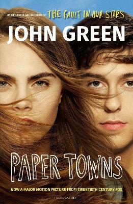 Paper Towns (Film Tie-In); John Green; 2015