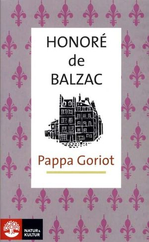 Pappa Goriot; Honoré de Balzac; 1995