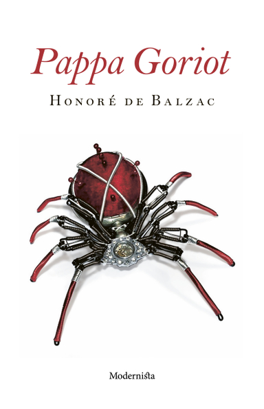 Pappa Goriot; Honoré de Balzac; 2017