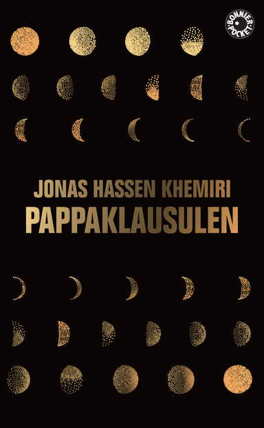 Pappaklausulen : roman; Jonas Hassen Khemiri; 2019