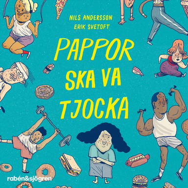 Pappor ska va tjocka; Nils Andersson; 2022