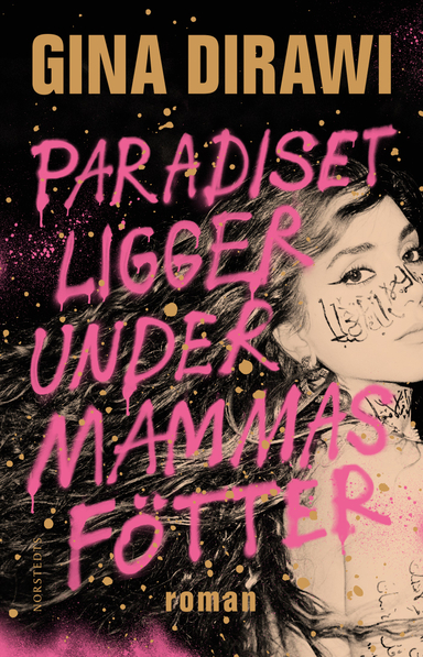 Paradiset ligger under mammas fötter; Gina Dirawi; 2020