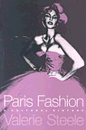 Paris Fashion; Steele Valerie; 1998