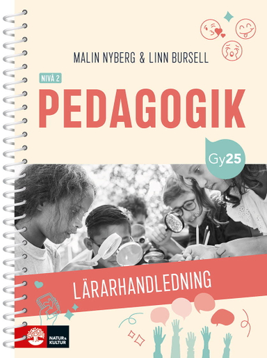 Pedagogik nivå 2 Lärarhandledning; Malin Nyberg, Linn Bursell; 2025