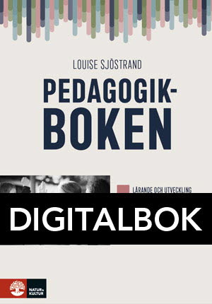 Pedagogikboken Digitalbok; Louise Sjöstrand; 2024