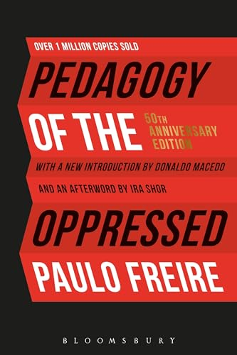 Pedagogy Of The Oppressed; Paulo Freire; 2018