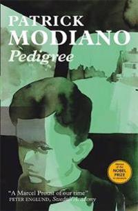 Pedigree; Patrick Modiano; 2016