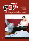 Pejl!... på din privatekonomi, Lärarhandledn m cd; Cege Ekström, Ingela Gabrielsson, Per Hörberg, Gunnar Löf; 2008