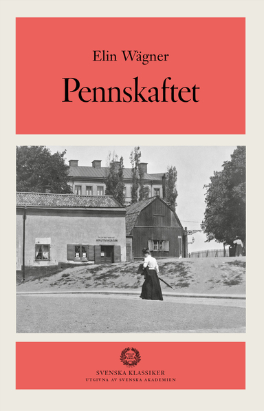 Pennskaftet; Elin Wägner, Svenska Akademien,; 2003