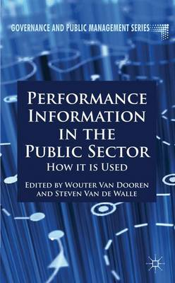 Performance Information in the Public Sector; Wouter Van Dooren, Steven Van De Walle; 2008