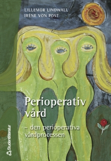 Perioperativ vård; L Lindwall, I von Post; 1999