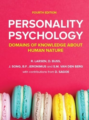 Personality Psychology: Domains of Knowledge About Human Nature, 4e; Randy Larsen; 2024