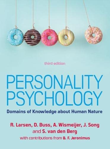 Personality Psychology: Domains of Knowledge about Human Nature; Randy Larsen; 2021